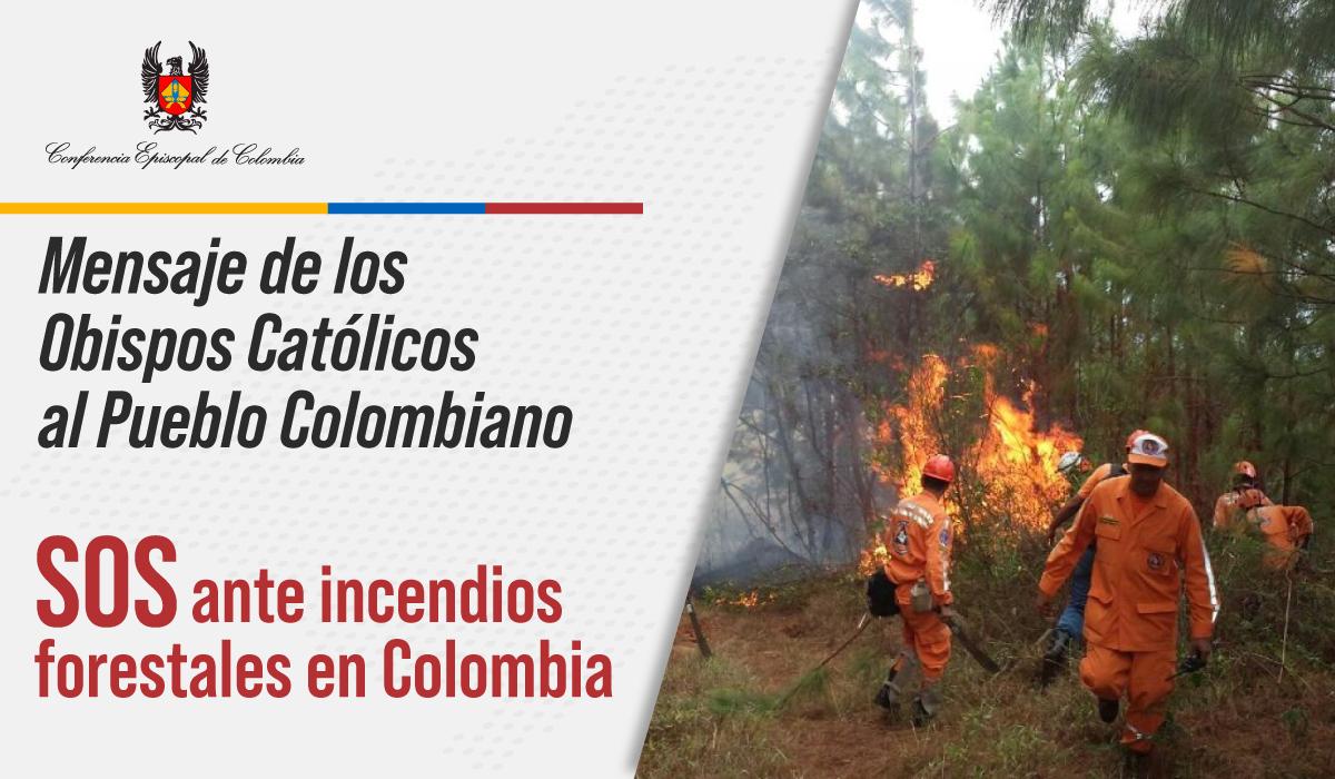 Obispos colombianos lanzan un SOS ante incendios forestales 1